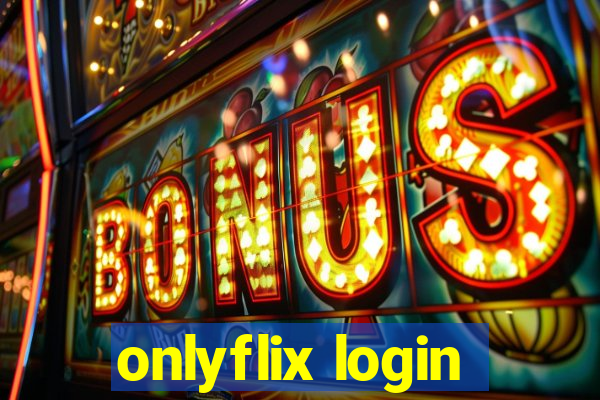 onlyflix login